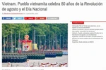Resumen Latinoamericano runs an article hailing Vietnam's grand parade marking the 80th anniversaries of August Revolution and National Day. (Photo: VNA)