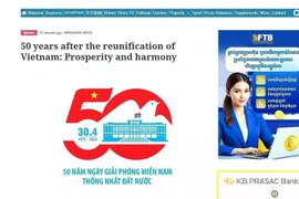 Dr Uch Leang'S editorial titled “50 years after the reunification of Vietnam: Prosperity and harmony” on Khmer Times (Photo: VNA)