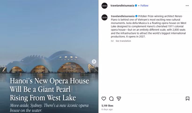 Hanoi’s New Opera House takes center stage for the global travel elite, drawing comparisons to the world’s most legendary architectural icons. (Photo: travelandleisureasia) 