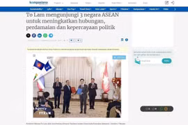 The article on Party General Secretary and State President To Lam’s recent visits to Thailand, Singapore and the Philippines posted on Indonesian newspaper Kompasiana. (Photo: VNA)