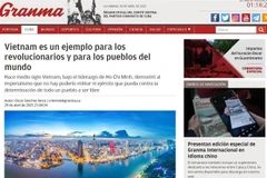 The article entitled “Vietnam es un ejemplo para los revolucionarios y para los pueblos del mundo" (Vietnam is an example for revolutionaries and peoples around the world), on Granma. (Photo: VNA)