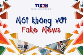 A "Say No to Fake News" flyer (Photo: VietnamPlus)
