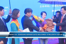 Mong Cai-Dongxing border gate welcomes 10 millionth visitor