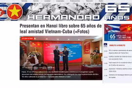The Prensa Latina news agency launches column “Cuba-Vietnam: 65 Years of Fraternity" (Photo: VNA)