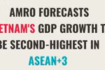 AMRO forecasts vietnam’s gdp growth to be second-highest in asean+3 in 2022