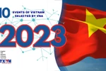 Top 10 events of Vietnam in 2023 selected by VNA