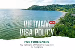 Key highlights of Vietnam's visa policy for foreigners