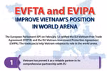 EVFTA, EVIPA improve Vietnam’s position in world arena