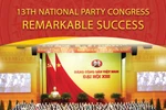 13th National Party Congress: Remarkable Success