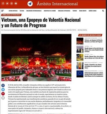 A story on Ámbito Internacional about Vietnam on the occasion of the 50th anniversary of the liberation of the South and national reunification (April 30, 1975 - 2025). (Photo: VNA)