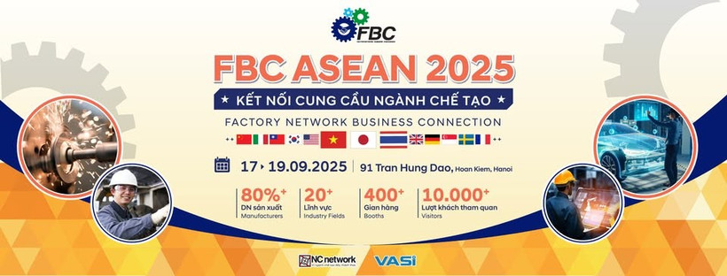 The FBC ASEAN 2025 International Manufacturing Business Matching Event will take place from September 17–19 in Hanoi. (Photo: FBC ASEAN)