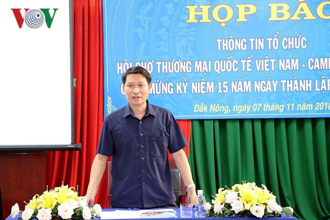Dak Nong to host Vietnam - Cambodia int’l trade fair ảnh 1