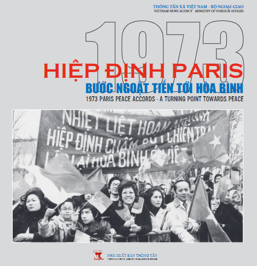 Vietnam News Agency debuts book on Paris Peace Accords ảnh 1 Vietnam News Agency debuts book on Paris Peace Accords ảnh 1