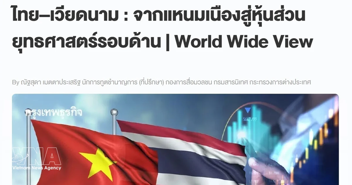 Thailand, Vietnam advance comprehensive strategic partnership through people-to-people diplomacy
