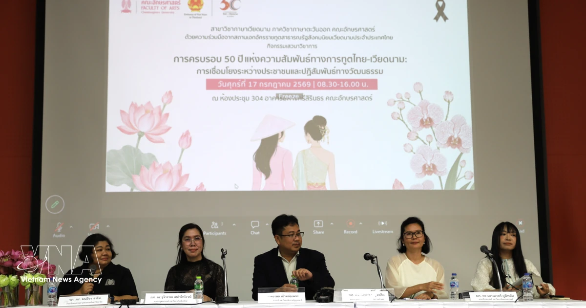 People-to-people, cultural ties strengthen Vietnam-Thailand friendship