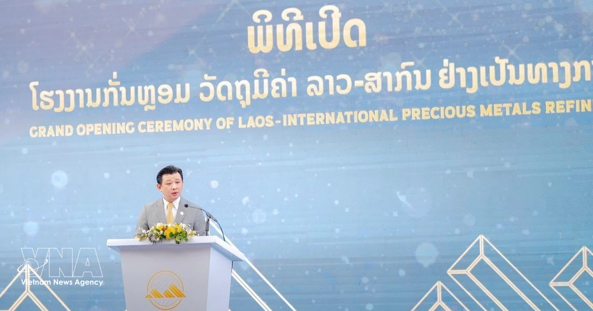 Gallery - Laos inaugurates first int’l-standard specious mental refinery, advancing self-reliant economy | Vietnam+ (VietnamPlus)