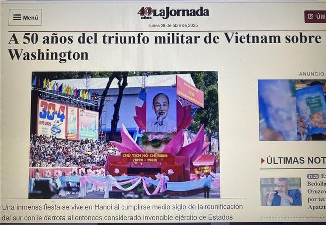Mexico’s leading daily La Jornada publishes an article hlighting Vietnam's April 30 victory 50 years ago. (Photo: VNA) vna-potal-truyen-thong-mexico-50-nam-sau-chien-thang-quan-su-cua-viet-nam-8002387.jpg