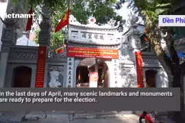 Many scenic landmarks in Hanoi's Old Quarter are ready to become polling stations