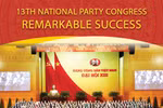 13th National Party Congress: Remarkable Success